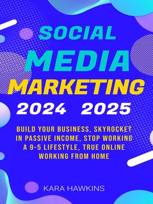 cover image of Social Media Marketing 2024 2025